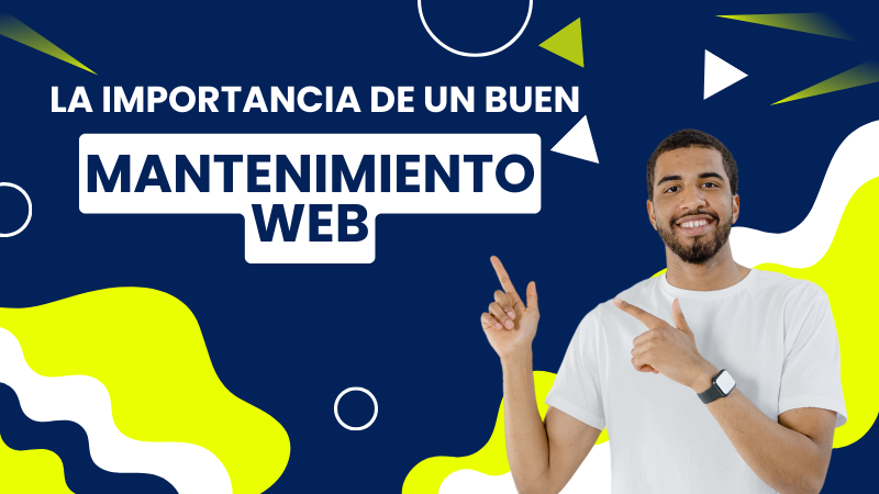 IMPORTANCIA D EUN BUEN MANTENIMIENTO WEB